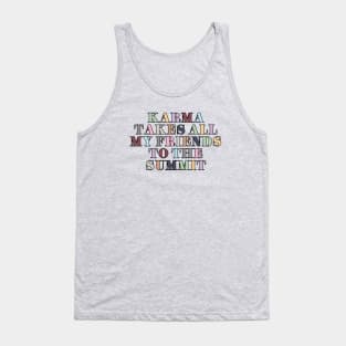 Takes All My Friends To The Summit Tank Top